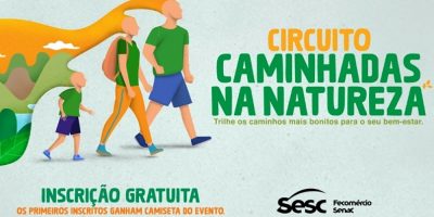 Vai começar o Circuito Sesc de Caminhadas na Natureza 2025