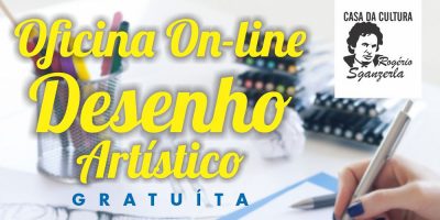 A Oficina de Desenho Artístico será on-line e é gratuita