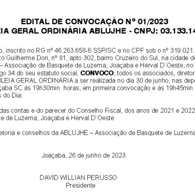 EDITAL DE CONVOCAÇÃO Nº 01/2023 ASSEMBLEIA GERAL ORDINÁRIA ABLUJHE - CNPJ: 03.133.141/0001-70