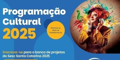 Sesc-SC abre inscrições para Regulamento de Projetos Culturais 2025